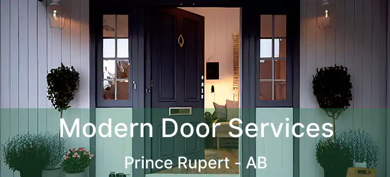  Modern Door Services Prince Rupert - AB