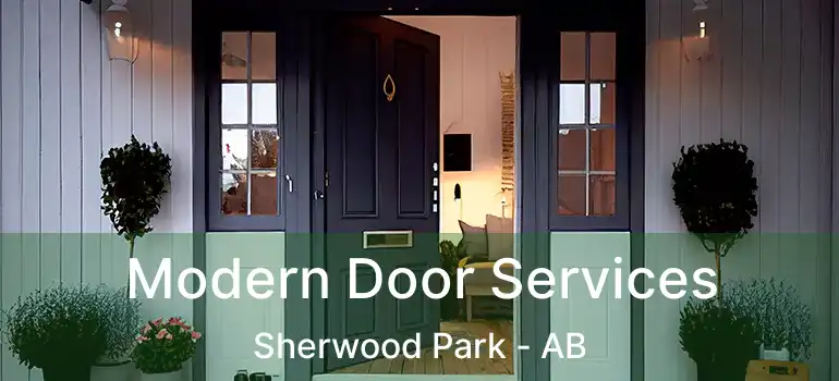  Modern Door Services Sherwood Park - AB