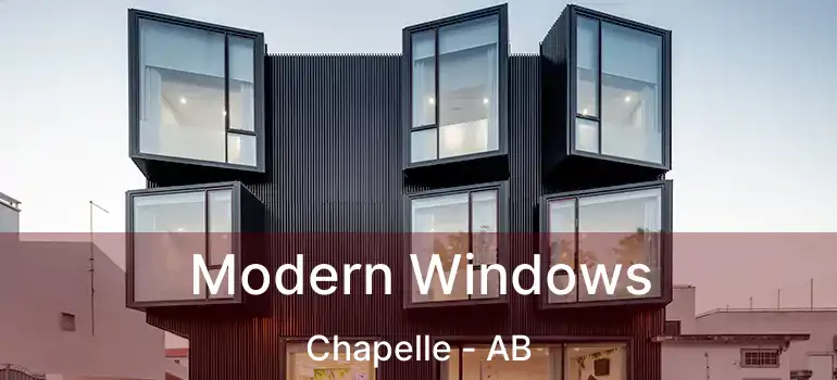  Modern Windows Chapelle - AB