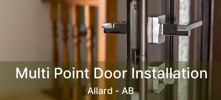  Multi Point Door Installation Allard - AB