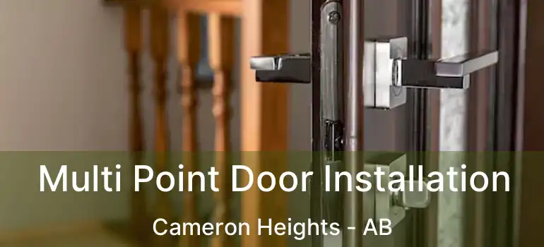  Multi Point Door Installation Cameron Heights - AB
