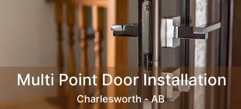  Multi Point Door Installation Charlesworth - AB