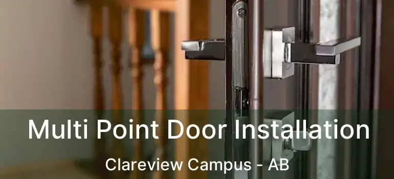  Multi Point Door Installation Clareview Campus - AB