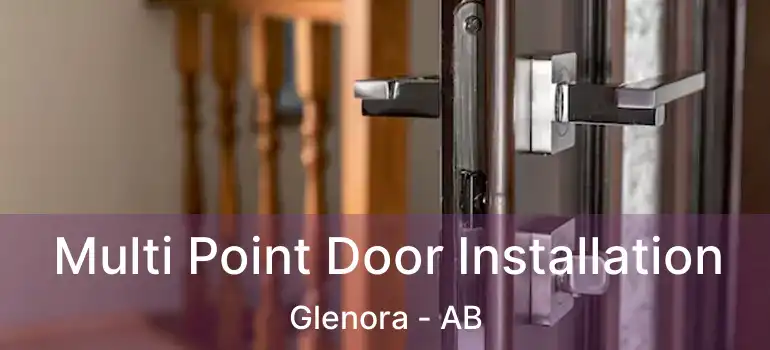  Multi Point Door Installation Glenora - AB