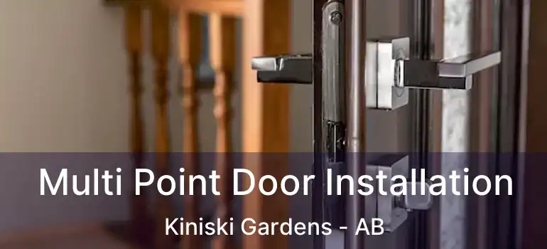  Multi Point Door Installation Kiniski Gardens - AB