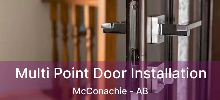  Multi Point Door Installation McConachie - AB