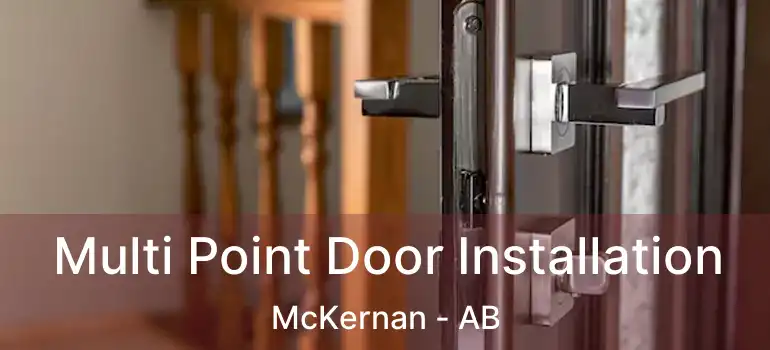  Multi Point Door Installation McKernan - AB
