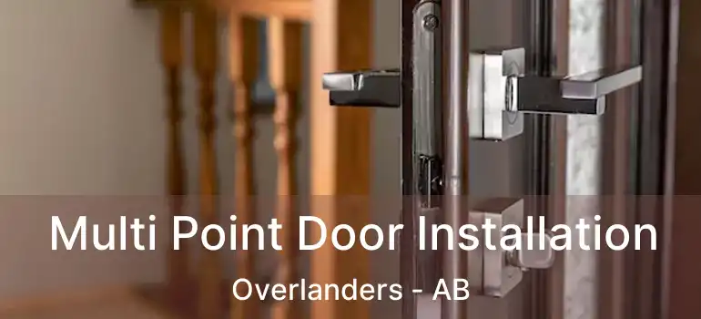  Multi Point Door Installation Overlanders - AB