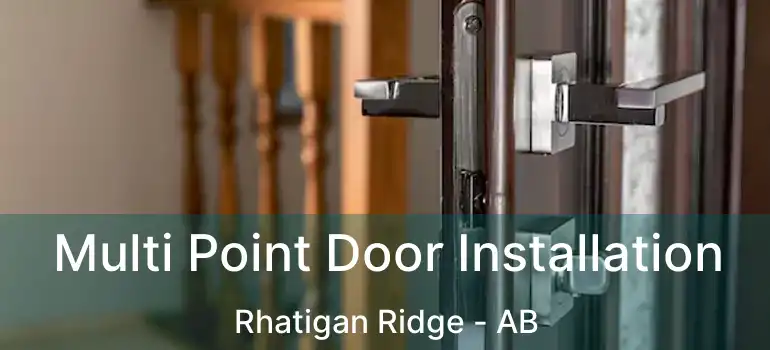  Multi Point Door Installation Rhatigan Ridge - AB