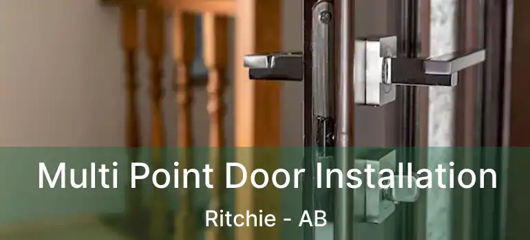  Multi Point Door Installation Ritchie - AB