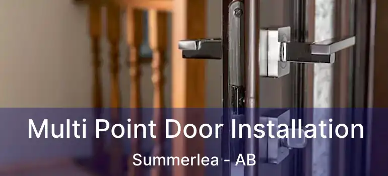  Multi Point Door Installation Summerlea - AB