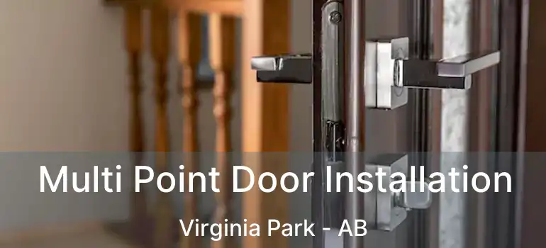  Multi Point Door Installation Virginia Park - AB