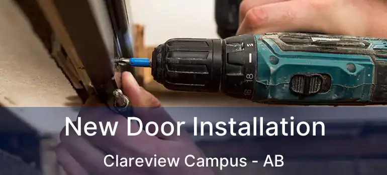  New Door Installation Clareview Campus - AB