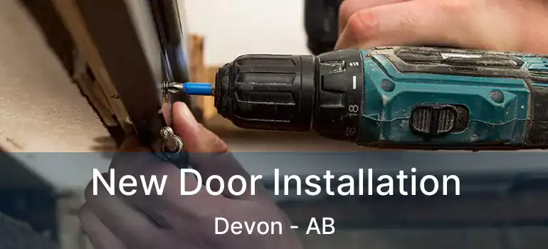  New Door Installation Devon - AB