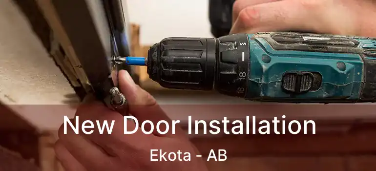  New Door Installation Ekota - AB