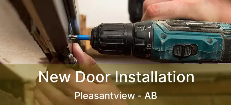  New Door Installation Pleasantview - AB