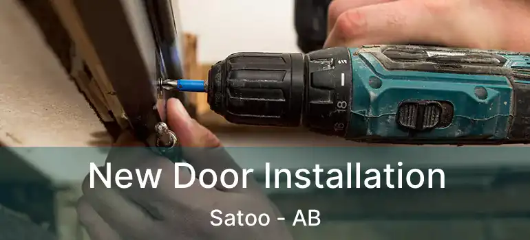  New Door Installation Satoo - AB