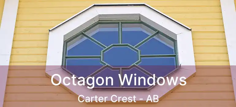  Octagon Windows Carter Crest - AB