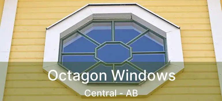  Octagon Windows Central - AB