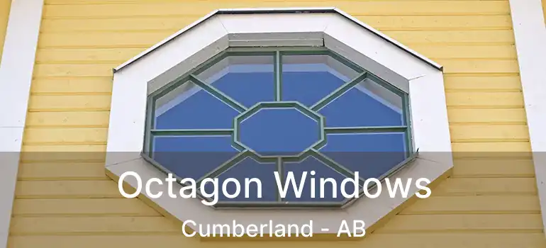  Octagon Windows Cumberland - AB
