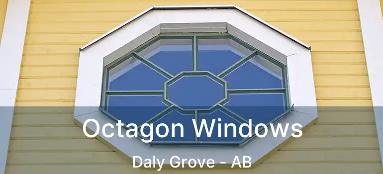  Octagon Windows Daly Grove - AB