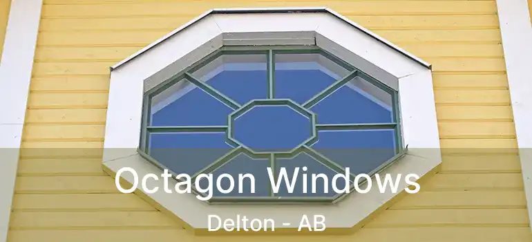  Octagon Windows Delton - AB