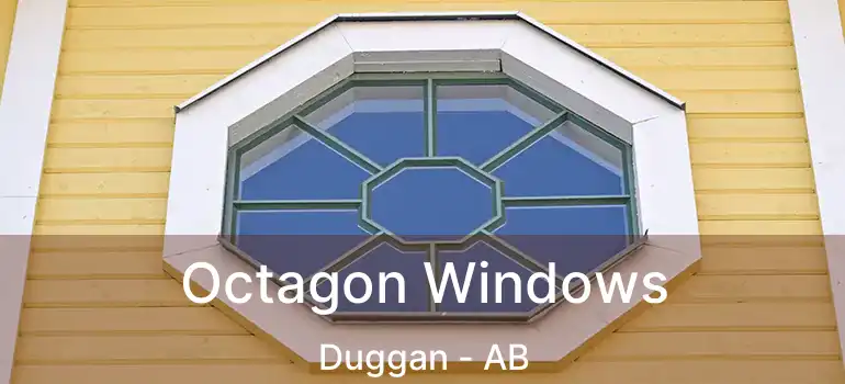  Octagon Windows Duggan - AB