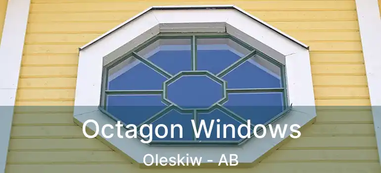  Octagon Windows Oleskiw - AB