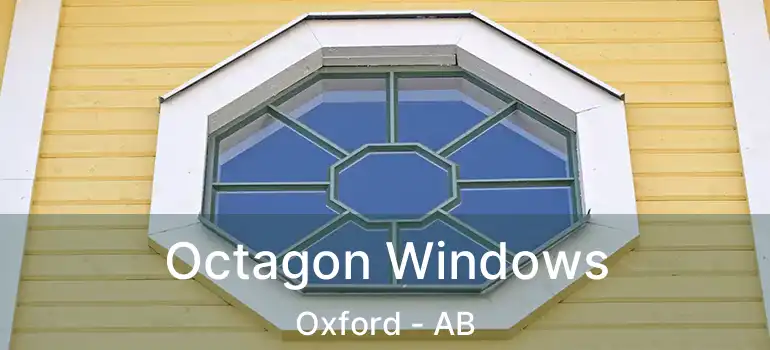  Octagon Windows Oxford - AB