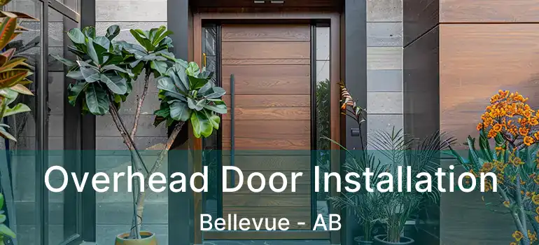  Overhead Door Installation Bellevue - AB