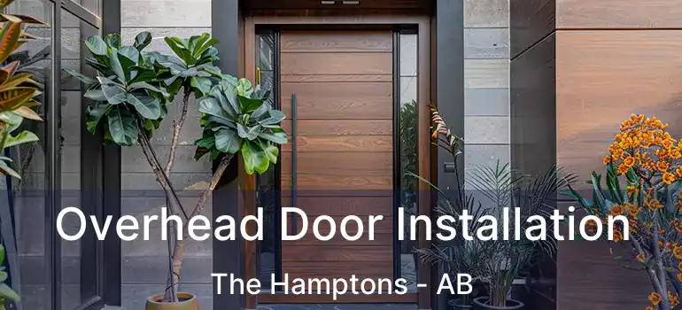  Overhead Door Installation The Hamptons - AB