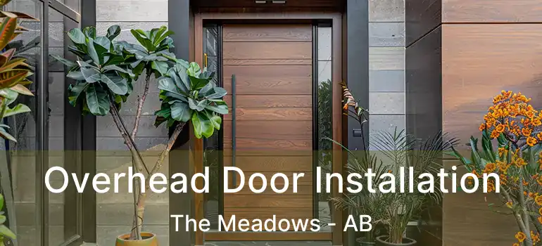  Overhead Door Installation The Meadows - AB