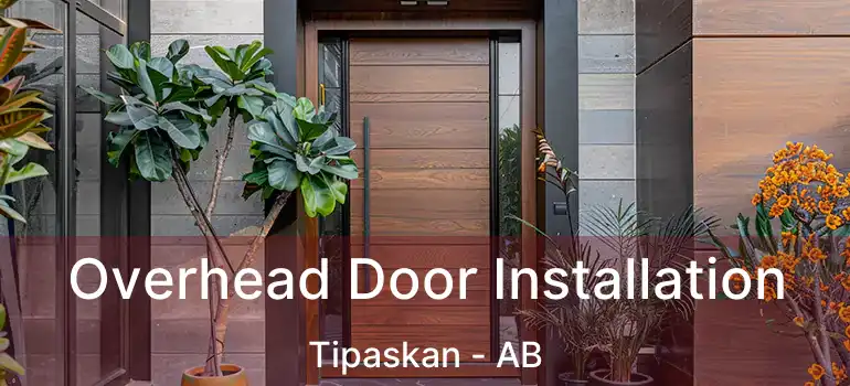  Overhead Door Installation Tipaskan - AB