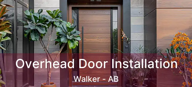  Overhead Door Installation Walker - AB
