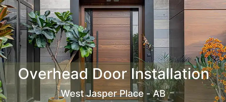  Overhead Door Installation West Jasper Place - AB