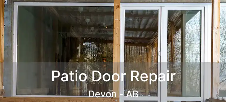  Patio Door Repair Devon - AB