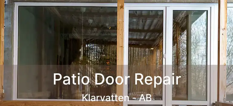  Patio Door Repair Klarvatten - AB