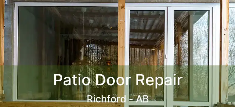  Patio Door Repair Richford - AB