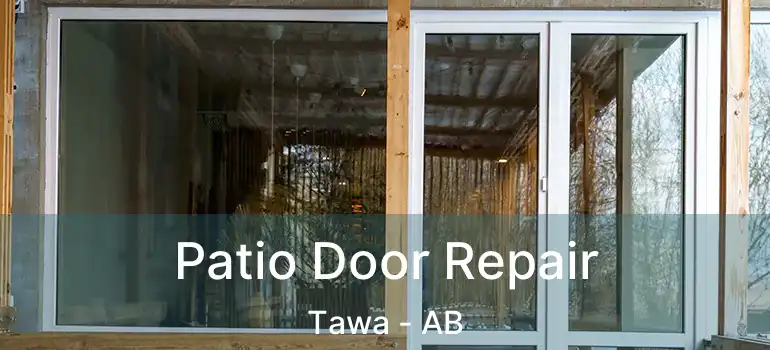  Patio Door Repair Tawa - AB