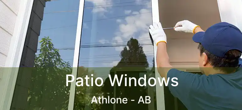  Patio Windows Athlone - AB