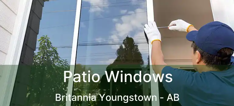  Patio Windows Britannia Youngstown - AB
