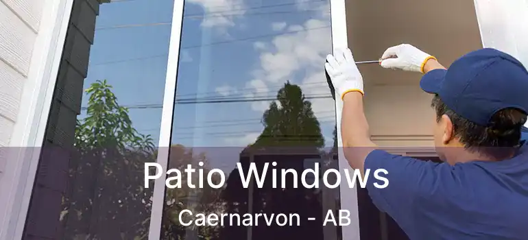  Patio Windows Caernarvon - AB