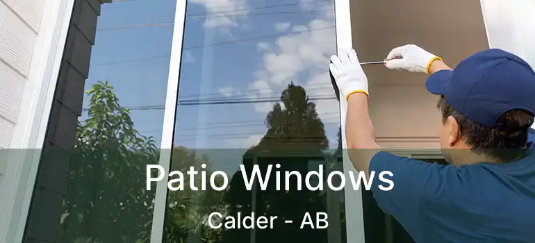 Patio Windows Calder - AB