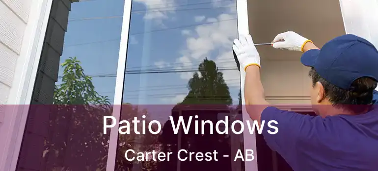 Patio Windows Carter Crest - AB