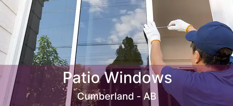  Patio Windows Cumberland - AB