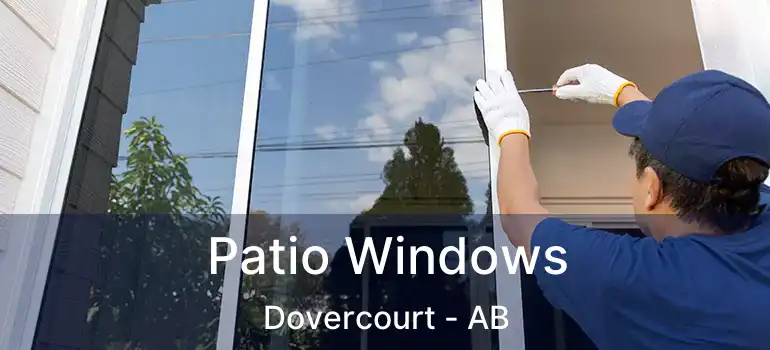  Patio Windows Dovercourt - AB