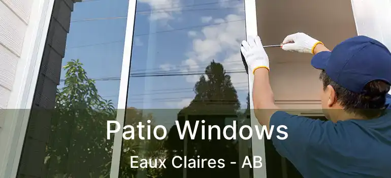  Patio Windows Eaux Claires - AB