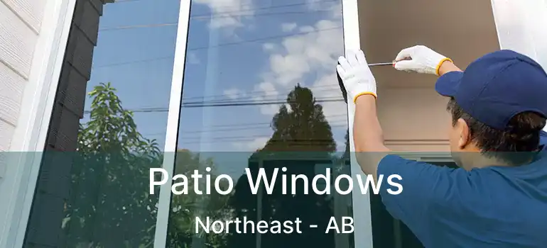 Patio Windows Northeast - AB