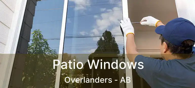  Patio Windows Overlanders - AB