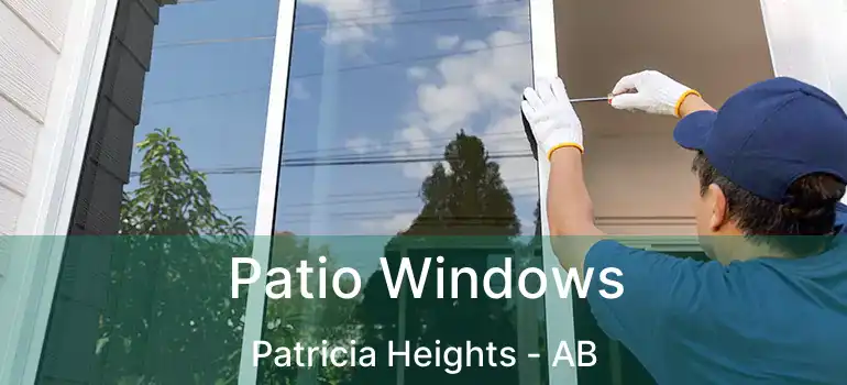  Patio Windows Patricia Heights - AB